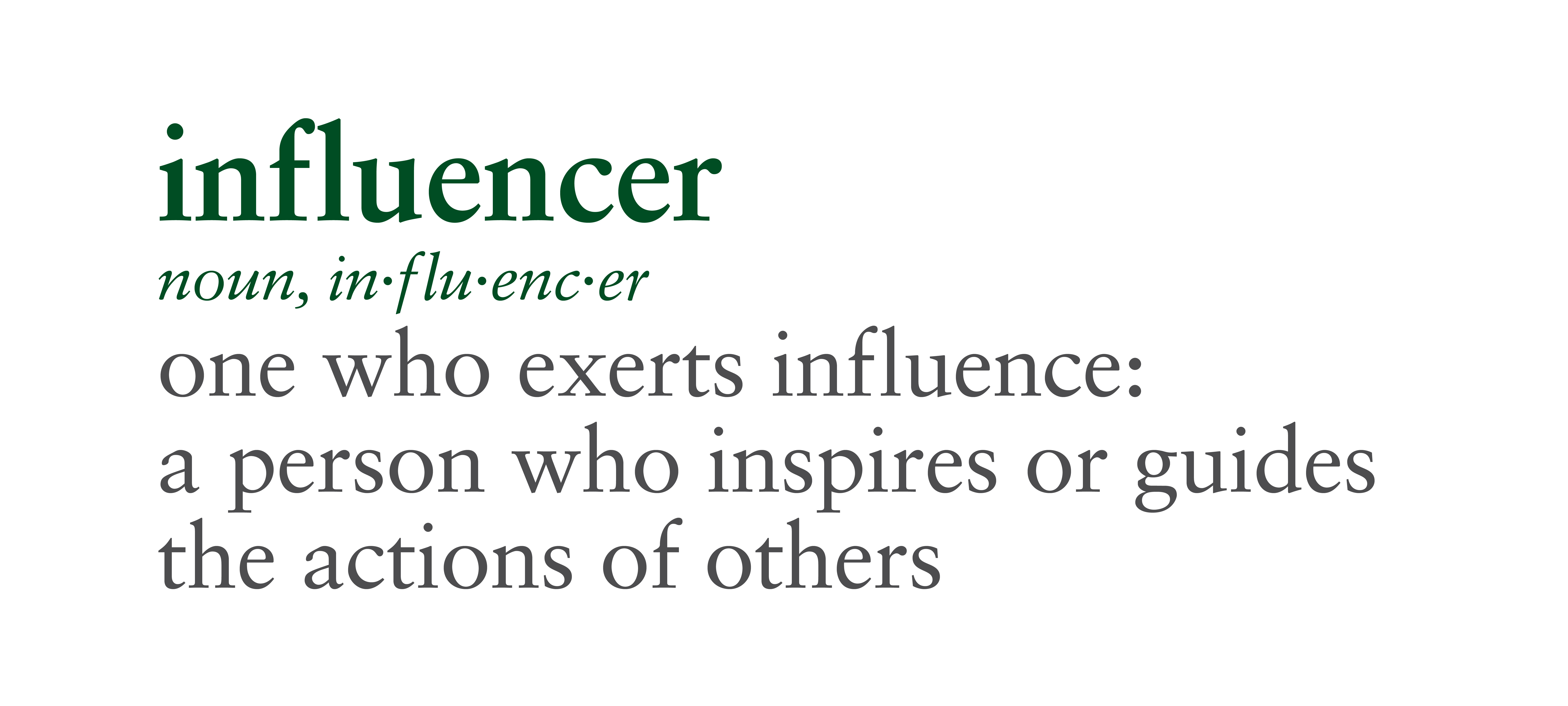 The definition of an influencer as an image graphic.